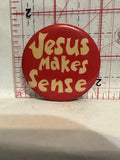 Jesus Makes Sense Button Pinback