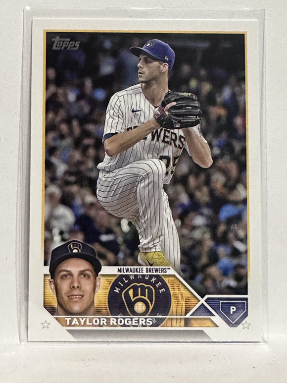 #233 Taylor Rogers Milwaukee Brewers 2023 Topps Series One Baseball Card