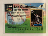 #346 Lee Guetterman New york Yankees 1992 Topps Stadium Club Baseball Card