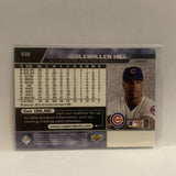 #332 Glenallen Hill Chicago Cubs 1999 Upper Deck Baseball Card HS