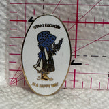Start Each Day in a Happy Way  Lapel Pin