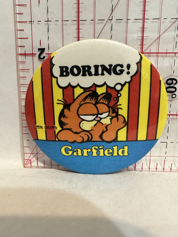 Boring Garfield Jim Davis Button Pinback