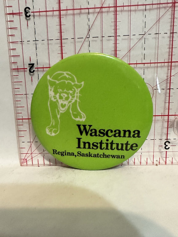 Wascana Institute Regina Saskatchewan Button Pinback