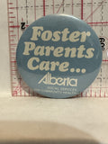 Foster Parents Care Alberta Button Pinback