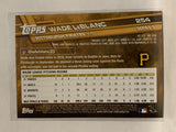 #254 Wade LeBlanc Pittsburgh Pirates 2017 Topps Series One Baseball Card