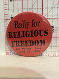 Rally for Religious Freedom Des Moines Iowa 1984 Button Pinback