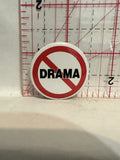 NO Drama Button Pinback