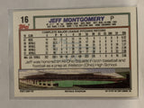 #16 Jeff Montgomery Kansas City Royals 1992 Topps Baseball Card