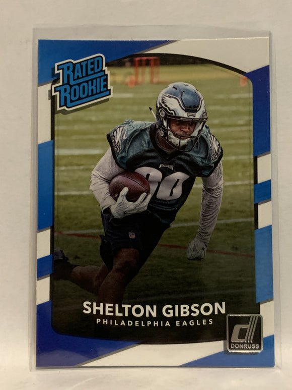 #333 Shelton Gibson Rated Rookie Philadelphia Eagles 2017 Donruss Football Card