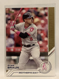 #S-54 Ryan Braun Mother's Day Milwaukee Brewers 2017 Topps Series One Baseball Card