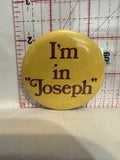 I'm in Joseph Button Pinback
