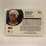 #350 Stephane Quintal Boston Bruins   1991-92 Pro Set Hockey  Card A1Y