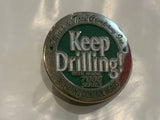 Keep Drilling with Model 7000 Services Williams Tool Company Inc Lapel Hat Pin CR