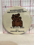 Handwashing prevents infection NCI Pediatric Branch Button Pinback