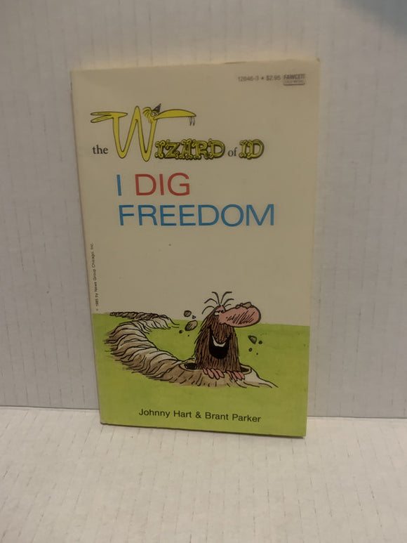 The Wizard of ID I Dig Freedom Apr 1985 Comic Digest