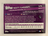 #318 Matt Carasiti Colorado Rockies 2017 Topps Series One Baseball Card