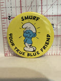 Smurf your True Blue Friend Smurfs Peyo Button Pinback