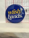 Wash Don't give bugs helping hands Button Pinback