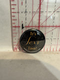 It's Sexy Time Sextant Wines Button Pinback