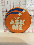 VIP Ask me Button Pinback