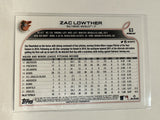#63 Zach Lowther Baltimore Orioles 2022 Topps Opening Day Baseball Card