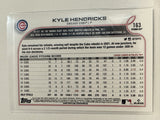 #163 Kyle Hendricks Chicago Cubs 2022 Topps Opening Day Baseball Card