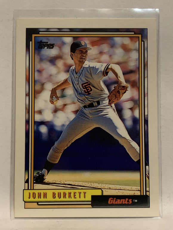#762 John Burkett San Francisco Giants 1992 Topps Baseball Card