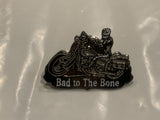 Bad To The Bone Motorcycle Lapel Hat Pin CY