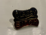 Classy B*tch Lapel Hat Pin CZ