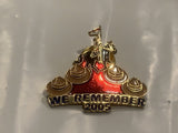 We Rember 2005 RCMP Lapel Hat Pin DA