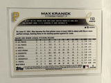 #153 Max Kranick Rookie Pittsburgh Pirates 2022 Topps Opening Day Baseball Card