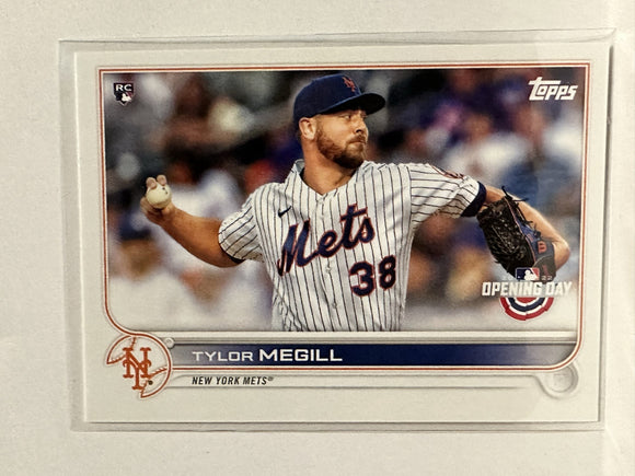 #134 Tylor Megill Rookie New York Mets 2022 Topps Opening Day Baseball Card