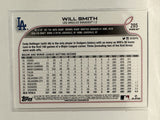 #205 Will Smith Los Angeles Dodgers 2022 Topps Opening Day Baseball Card