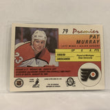 #79 Pat Murray Philadelphia Flyers   1991-92 O-Pee-Chee Hockey Card A2R