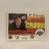 #99 Luc Robitaille Los Angeles Kings   1991-92 O-Pee-Chee Hockey Card A2T