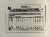 #322 Joey Gallo New York Yankees 2022 Topps Series One Baseball Card