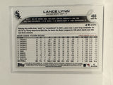 #460 Lance Lynn Chicago White Sox 2022 Topps Series Two Baseball Card
