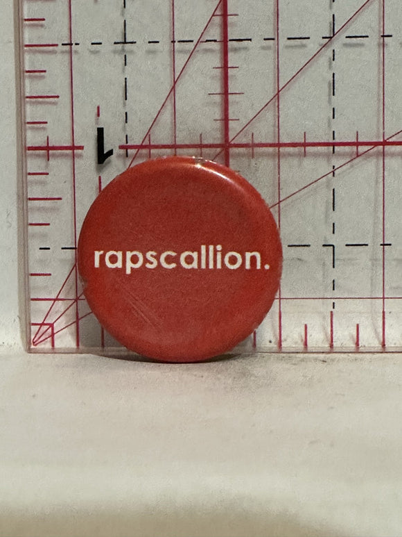Rapscallion Button Pinback