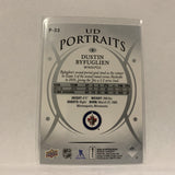 P-33 Dustin Byfuglien Winnipeg Jets UD Portraits Series 1 2018-19 Upper Deck Hockey Card A2W