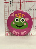 kiss me Frog Prince Button Pinback