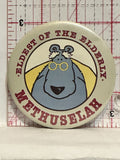 Methuseelah Bear Eldest of the Elderly Button Pinback