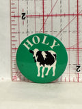 Holy Cow Holstein Button Pinback