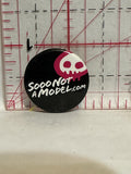 Sooo Not a Model Button Pinback