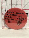 Billy Bob's Winston Bull Riding 81 Button Pinback