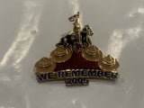 We Rember 2005 RCMP Lapel Hat Pin DL
