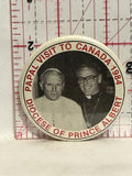 Papal visit to Canada Diocese of Prince Albert Button Pinback