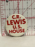C.R. Lewis U.S. House Button Pinback