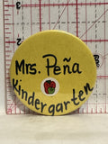 Mrs Pena Kindergarden Button Pinback