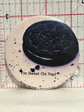 Oreo cookie I'm Sweet on you Button Pinback