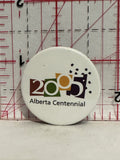 Alberta Centennial 2005 Button Pinback